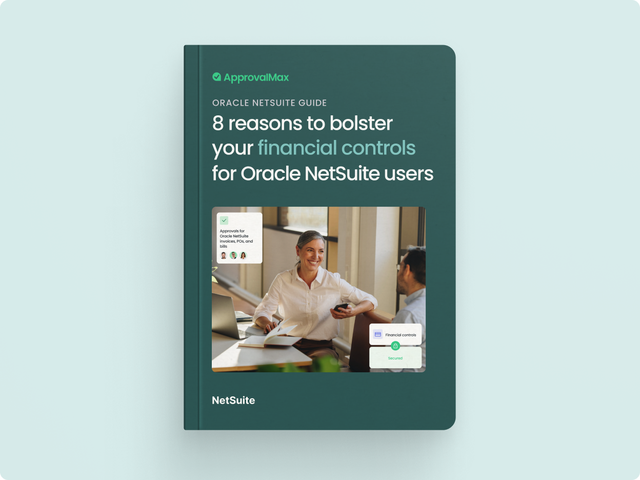 8 reasons to bolster your financial controls for Oracle NetSuite users