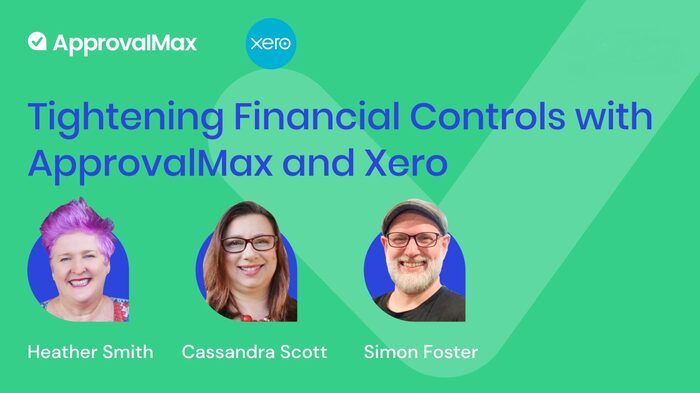 Tightening financial controls with ApprovalMax and Xero