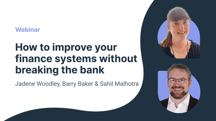 Improving your financial systems without breaking the bank